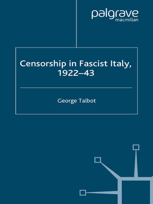 cover image of Censorship in Fascist Italy, 1922-43